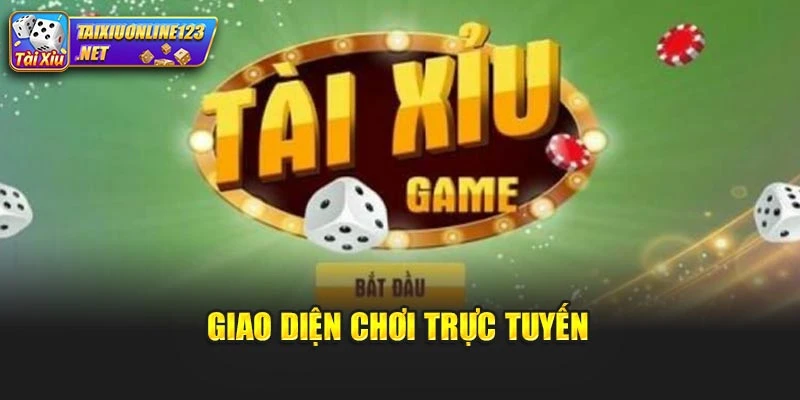 Giao diện chơi trực tuyến