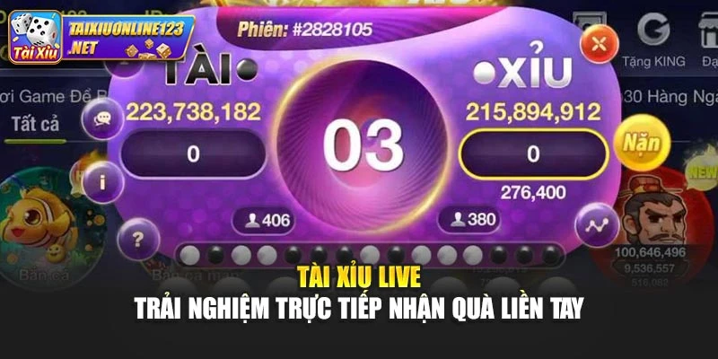 Tài Xỉu Live - Trải Nghiệm Trực Tiếp Nhận Quà Liền Tay