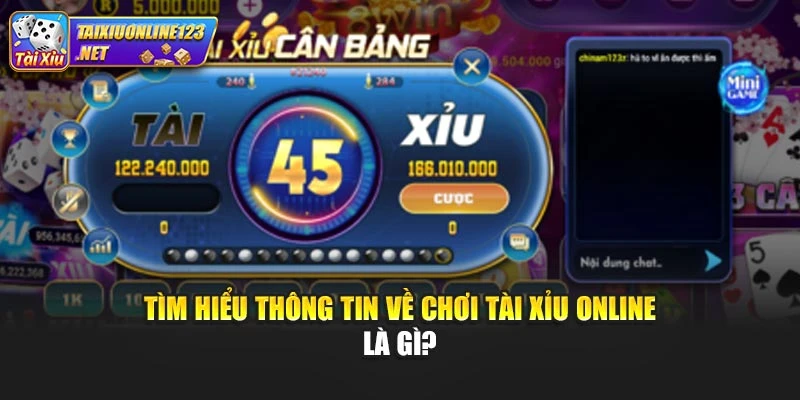 Tìm hiểu thông tin về chơi tài xỉu online là gì?